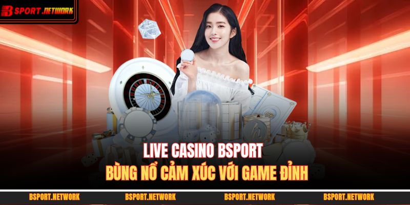 Live casino BSPORT